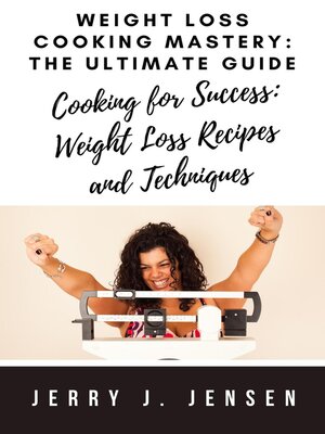 cover image of Weight Loss Cooking Mastery